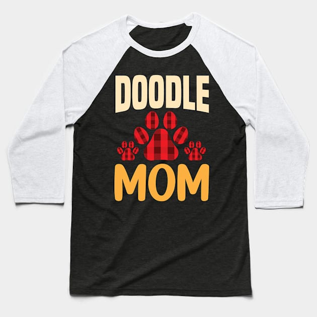 Doodle mom dog lover Baseball T-Shirt by little.tunny